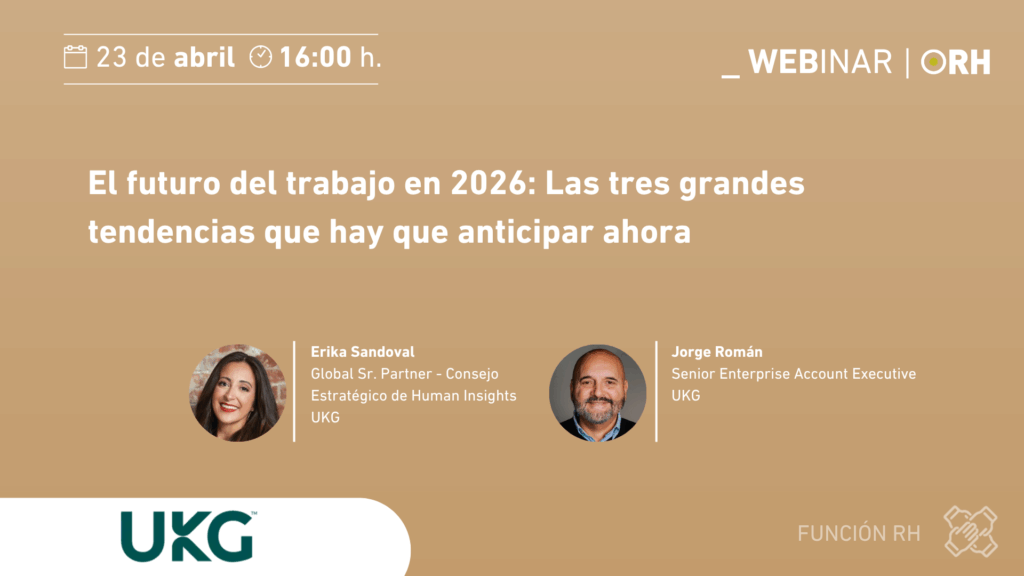 Webinar ORH 23/4 – El futuro del trabajo en 2026: Las tres grandes tendencias que hay que anticipar ahora